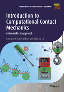 Introduction to Computational Contact Mechanics: A Geometrical Approach
