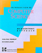 Introduction to Computer Science: An Algorithmic Approach - Tremblay, Jean Paul, and Bunt, Richard B., and DeDourer, John M. (Revised by)