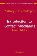 Introduction to Contact Mechanics - Fischer-Cripps, Anthony C