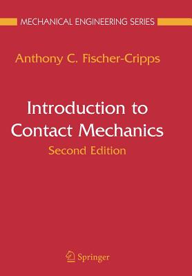 Introduction to Contact Mechanics - Fischer-Cripps, Anthony C