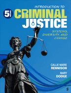 Introduction to Criminal Justice: Systems, Diversity, and Change