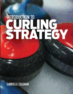 Introduction to Curling Strategy