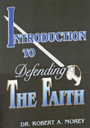 Introduction to Defending the Faith