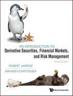 Introduction to Derivative Securities, Financial Markets, and Risk Management