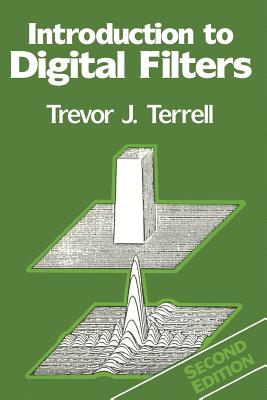Introduction to Digital Filters - Terrell, Trevor J.