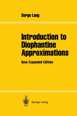 Introduction to Diophantine Approximations: New Expanded Edition - Lang, Serge