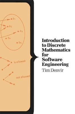 Introduction to Discrete Mathematics for Software Engineering - Denvir, Tim