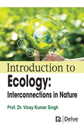 Introduction to Ecology: Interconnections in Nature