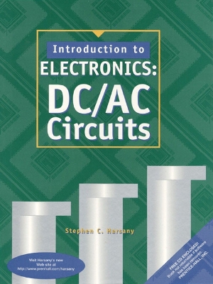 Introduction to Electronics: DC/AC Circuits - Harsany, Stephen C.