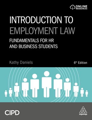 Introduction to Employment Law: Fundamentals for HR and Business Students - Daniels, Kathy