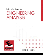Introduction to Engineering Analysis - Hagen, Kirk D