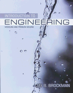 Introduction to Engineering: Modeling and Problem Solving - Brockman, Jay