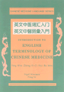 Introduction to English Terminology of Chinese Medicine - Wiseman, Nigel