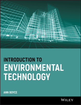 Introduction to Environmental Technology - Boyce, Ann