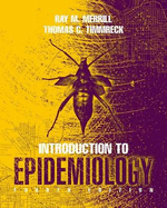 Introduction to Epidemiology - Merril, Ray M, and Timmreck, Thomas C