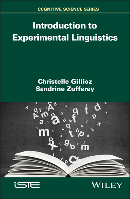 Introduction to Experimental Linguistics - Gillioz, Christelle, and Zufferey, Sandrine