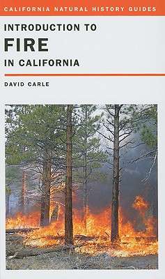 Introduction to Fire in California - Carle, David