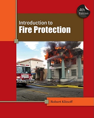 Introduction to Fire Protection - Klinoff, Robert W