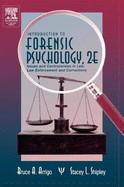 Introduction to Forensic Psychology: Issues and Controversies in Crime and Justice