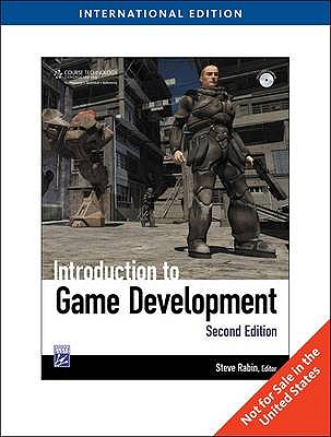 Introduction to Game Development. Edited by Steve Rabin - Rabin, Steve, and Smith, Emi (Editor)