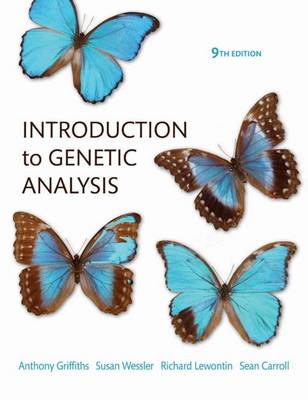 Introduction to Genetic Analysis - Griffiths, Anthony J.F., and Wessler, Susan R., and Lewontin, Richard C.