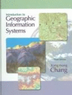 Introduction to Geographic Information Systems - Chang, Kang-Tsung