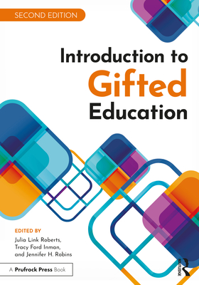 Introduction to Gifted Education - Roberts, Julia Link (Editor), and Inman, Tracy Ford (Editor), and Robins, Jennifer H (Editor)