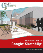 Introduction to Google SketchUp - Chopra, Aidan, and Town, Laura