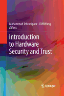 Introduction to Hardware Security and Trust