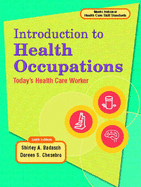 Introduction to Health Occupation: Today's Health Care Worker