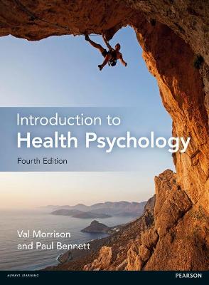 Introduction to Health Psychology - Morrison, Val, and Bennett, Paul