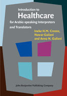 Introduction to Healthcare for Arabic-Speaking Interpreters and Translators