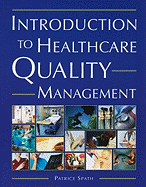 Introduction to Healthcare Quality Management