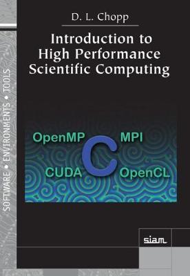 Introduction to High Performance Scientific Computing - Chopp, D.L.