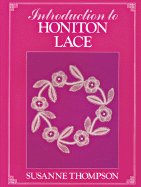 Introduction to Honiton Lace - Thompson, Susanne