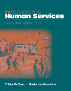 Introduction to Human Services: Cases and Applications