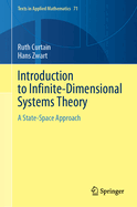 Introduction to Infinite-Dimensional Systems Theory: A State-Space Approach