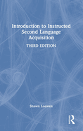 Introduction to Instructed Second Language Acquisition