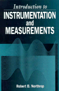 Introduction to Instrumentation and Measurements - Northrop, Robert B