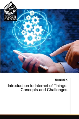 Introduction to Internet of Things: Concepts and Challenges - K, Nandini