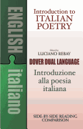 Introduction to Italian Poetry: A Dual-Language Book