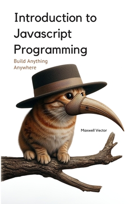 Introduction to Javascript Programming: A Comprehensive Introduction - Vector, Maxwell