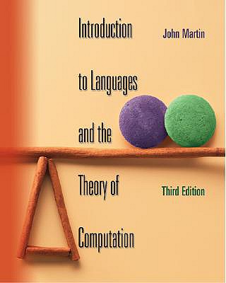 Introduction to Languages and the Theory of Computation - Martin, John C