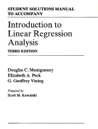 Introduction to Linear Regression Analysis: Student Solutions Manual