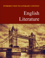 Introduction to Literary Context: English Literature: Print Purchase Includes Free Online Access - Salem Press (Editor)