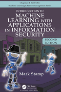 Introduction to Machine Learning with Applications in Information Security