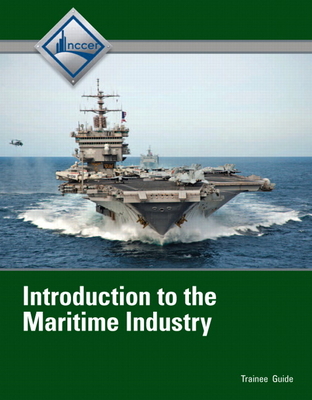 Introduction to Maritime Industry Trainee Guide - NCCER