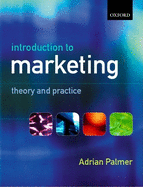 Introduction to Marketing: Theory and Practice