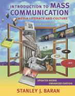 Introduction to Mass Communication: Media Literacy and Culture with Powerweb and DVD, Media Enhanced Edition