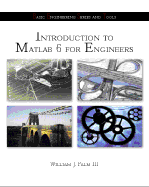 Introduction to MATLAB 6 for Engineers - Palm, William J, III